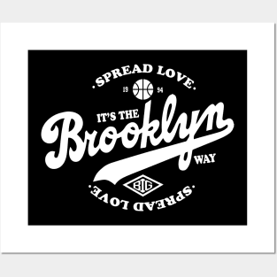 Spread Love It's the Brooklyn Way Posters and Art